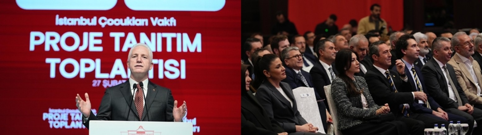 İSTANBUL VALİSİ VE İSTANBUL ÇOCUKLARI VAKFI BAŞKANI DAVUT GÜL: İSTANBUL’A VE SORUNLARINA KATKI SUNACAK HERKESLE ÇALIŞACAĞIZ