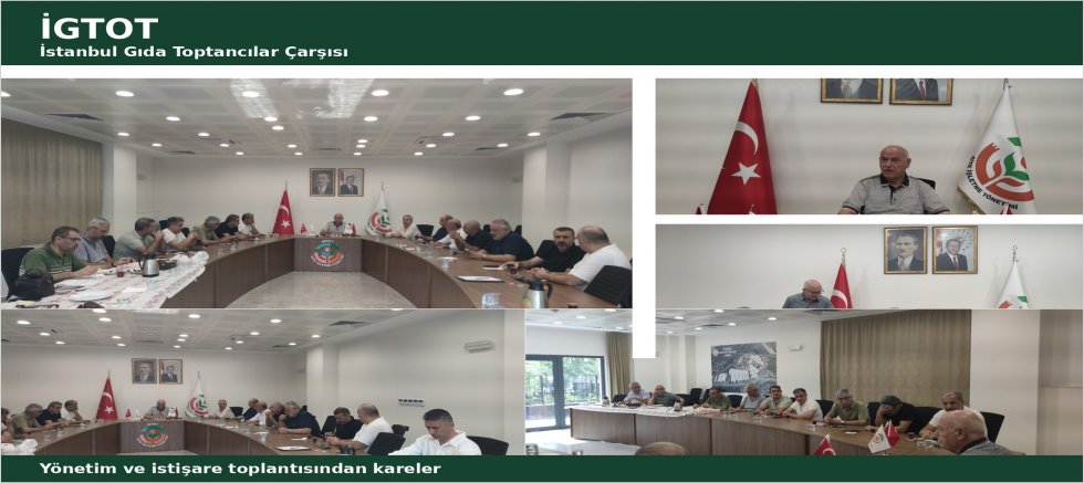 İGTOT YÖNETİMİ YENİ KARARLAR İÇİN TOPLANDI