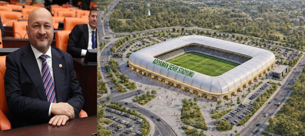 MİLLETVEKİLİ KURT: ADIYAMAN ŞEHİR STADYUMUNA KAVUŞUYOR